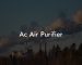 Ac Air Purifier