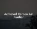 Activated Carbon Air Purifier