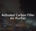 Activated Carbon Filter Air Purifier