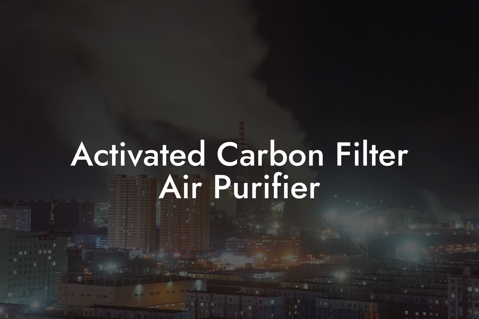 Activated Carbon Filter Air Purifier