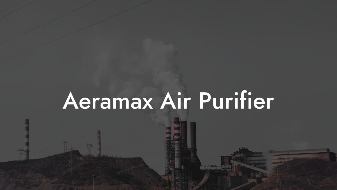 Aeramax Air Purifier