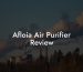 Afloia Air Purifier Review