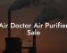 Air Doctor Air Purifier Sale