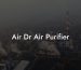 Air Dr Air Purifier