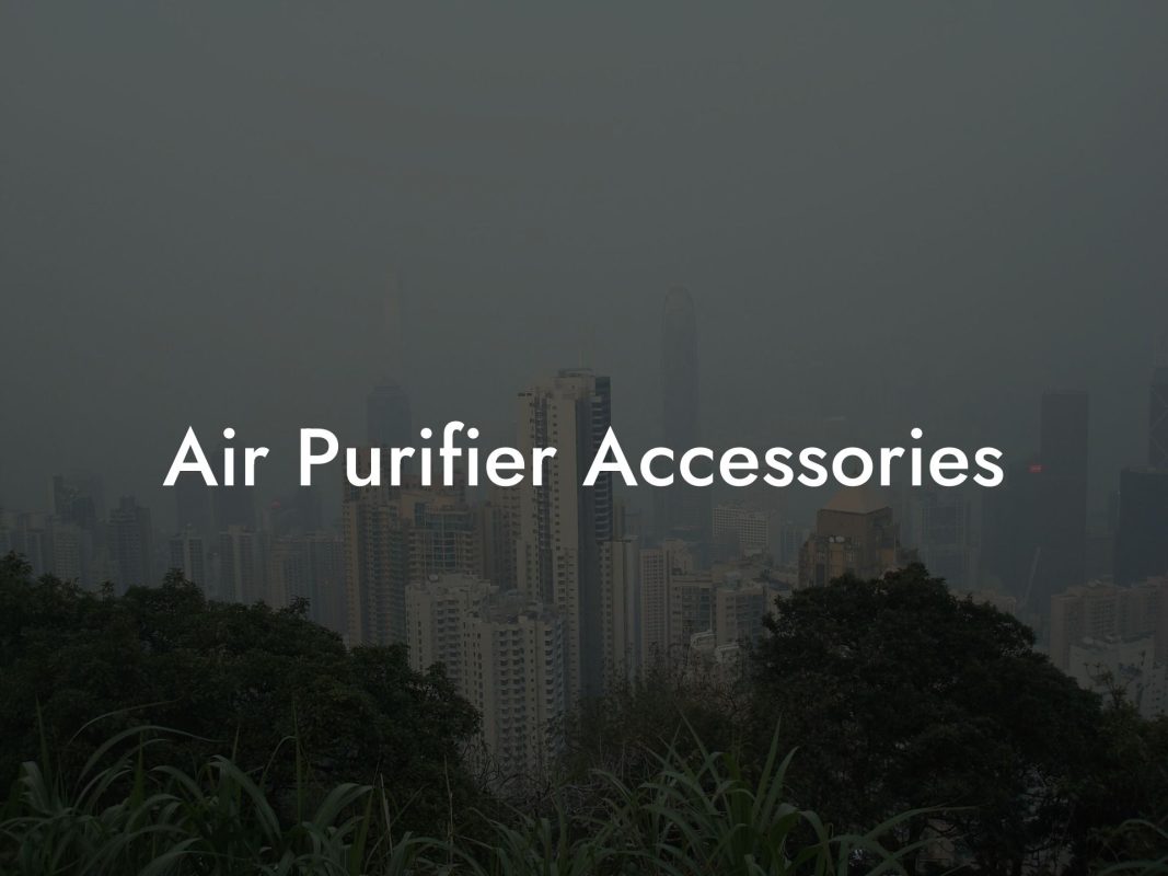 Air Purifier Accessories