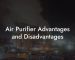 Air Purifier Advantages and Disadvantages