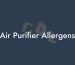 Air Purifier Allergens