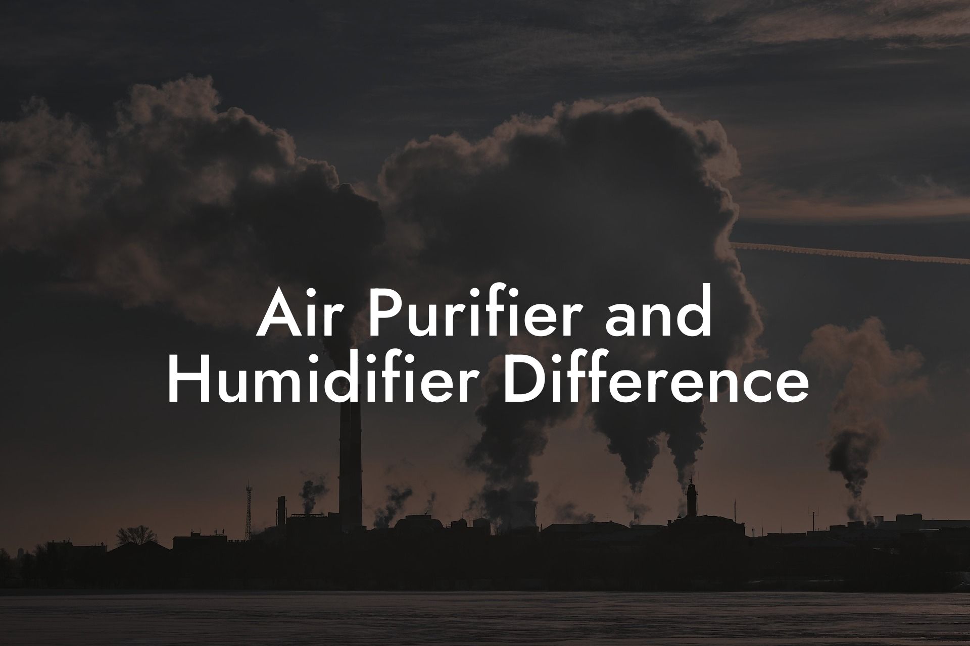 Air Purifier and Humidifier Difference