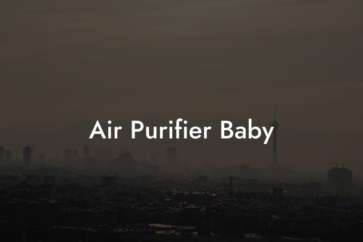 Air Purifier Baby