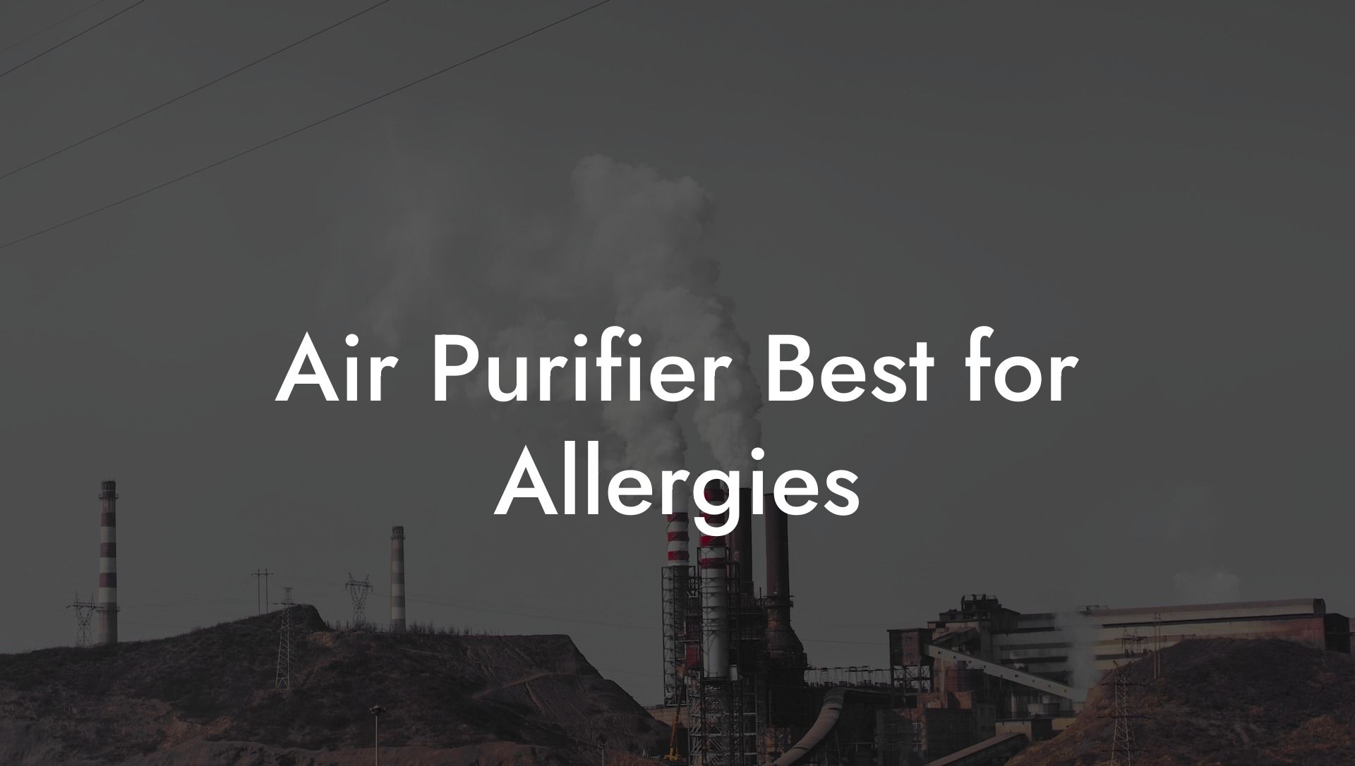 Air Purifier Best for Allergies