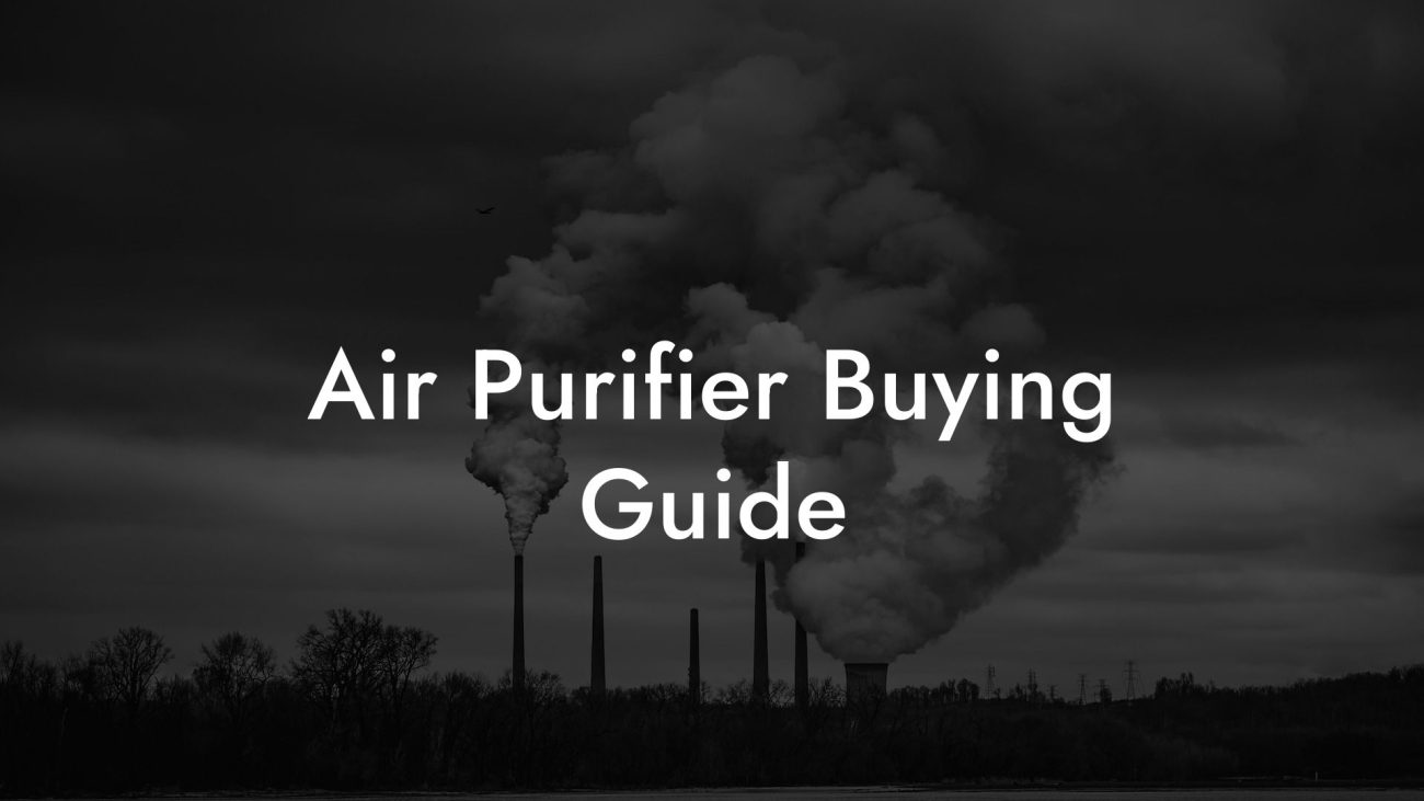 Air Purifier Buying Guide