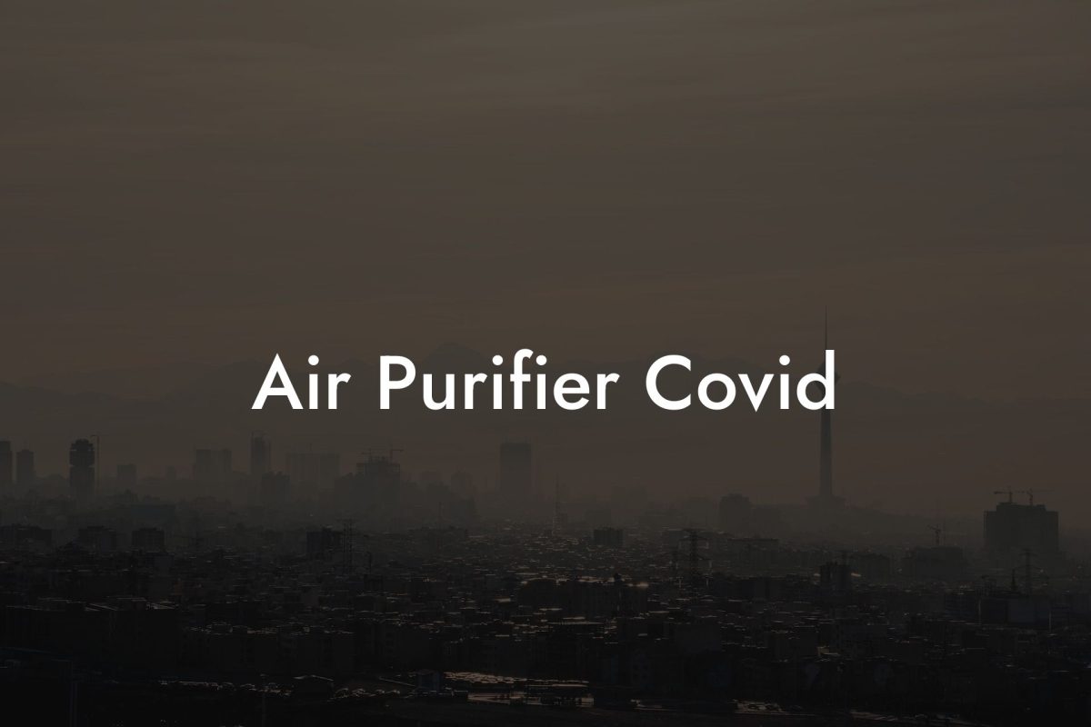 Air Purifier Covid