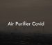 Air Purifier Covid