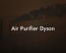 Air Purifier Dyson