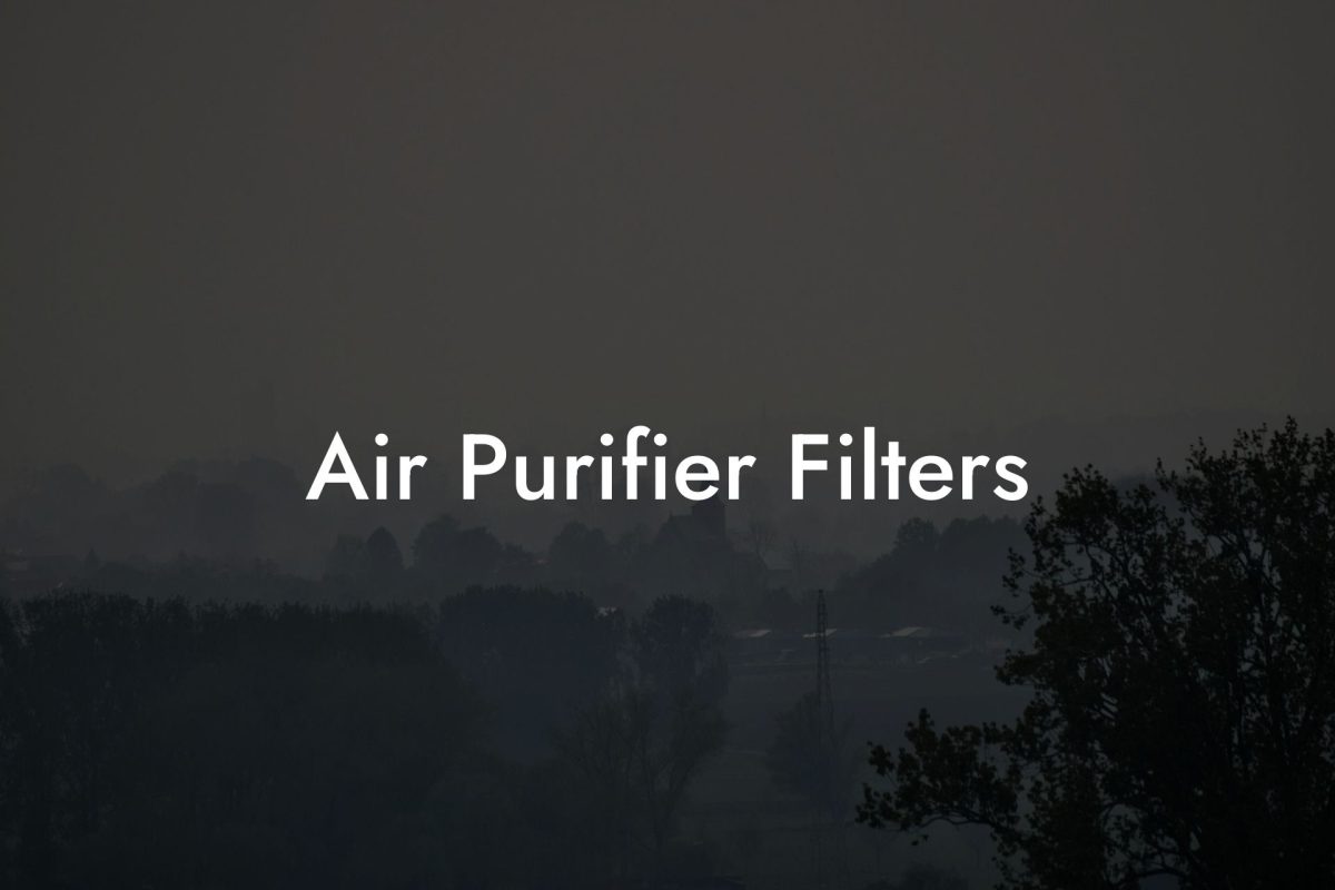 Air Purifier Filters