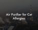 Air Purifier for Cat Allergies