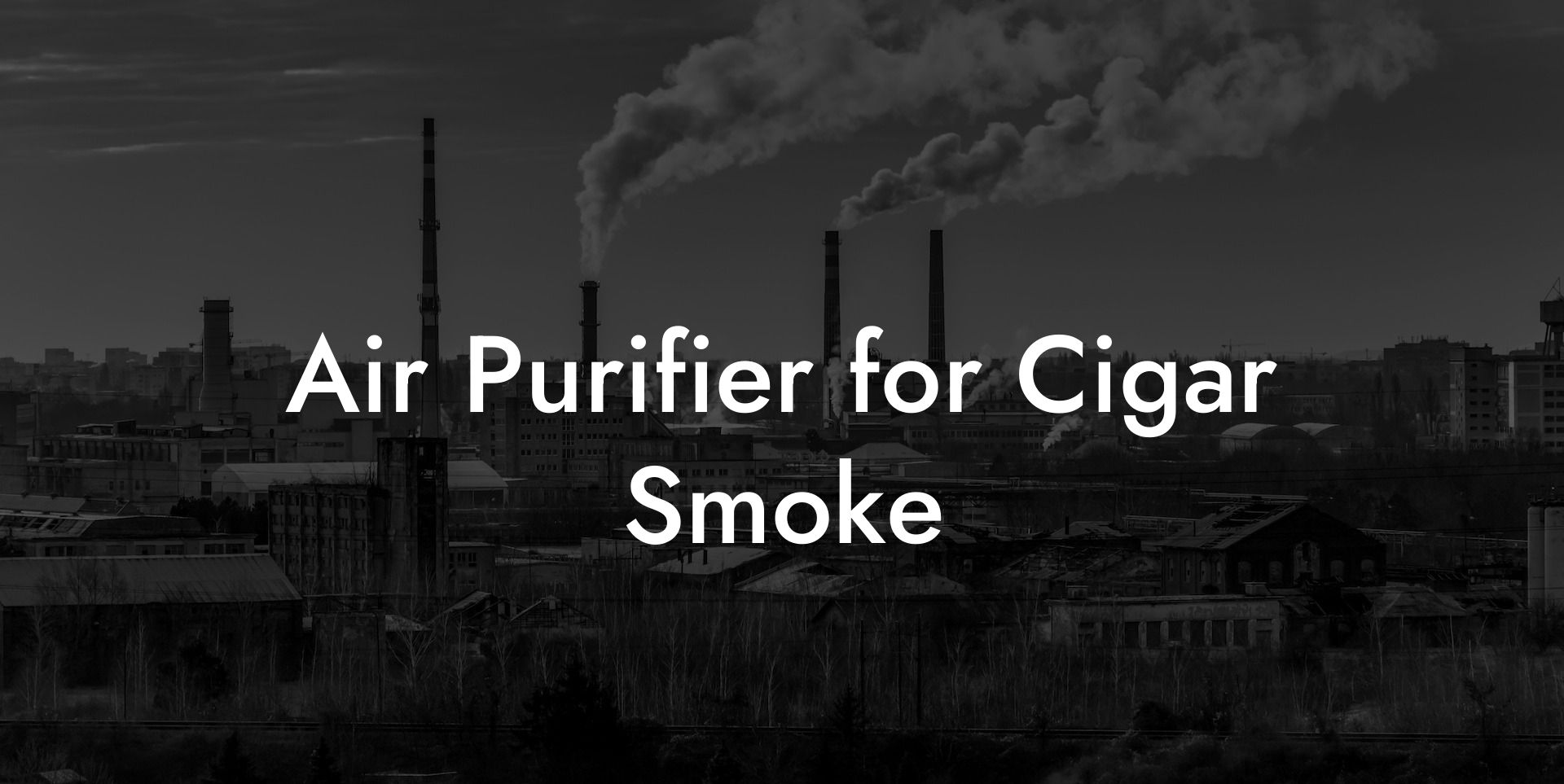 Air Purifier for Cigar Smoke