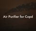 Air Purifier for Copd