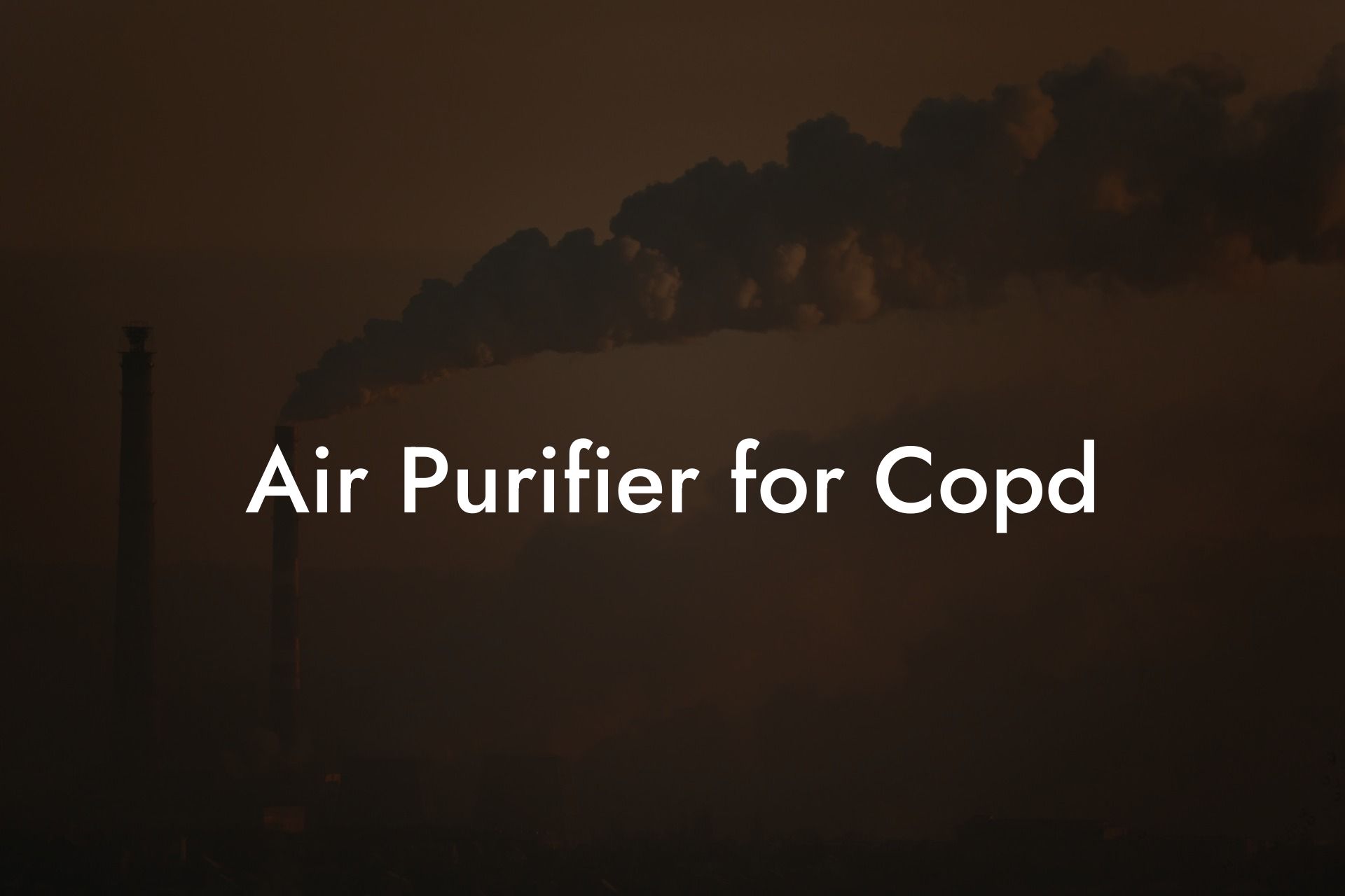 Air Purifier for Copd