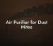 Air Purifier for Dust Mites