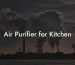 Air Purifier for Kitchen