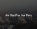 Air Purifier for Pets