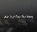 Air Purifier for Pets