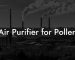 Air Purifier for Pollen