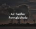 Air Purifier Formaldehyde