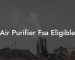 Air Purifier Fsa Eligible