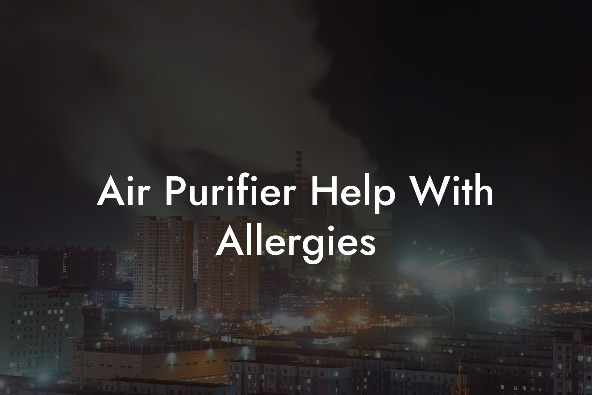 Air Purifier Help With Allergies