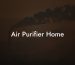 Air Purifier Home