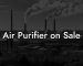 Air Purifier on Sale