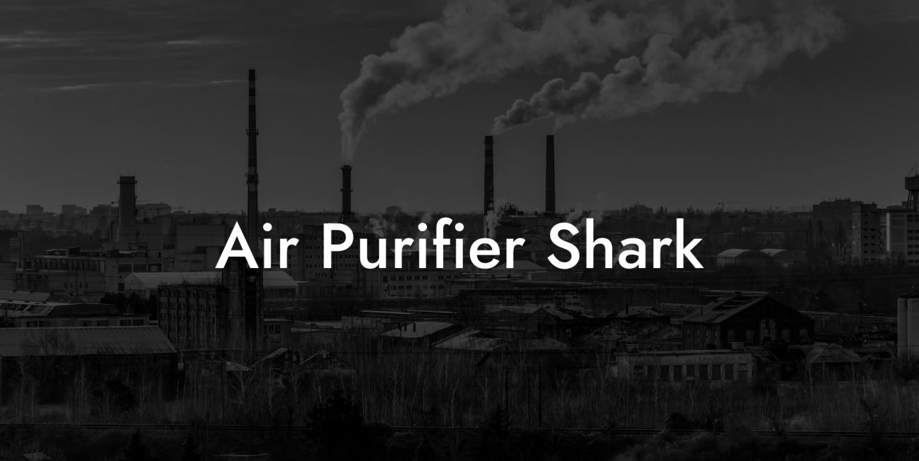 Air Purifier Shark