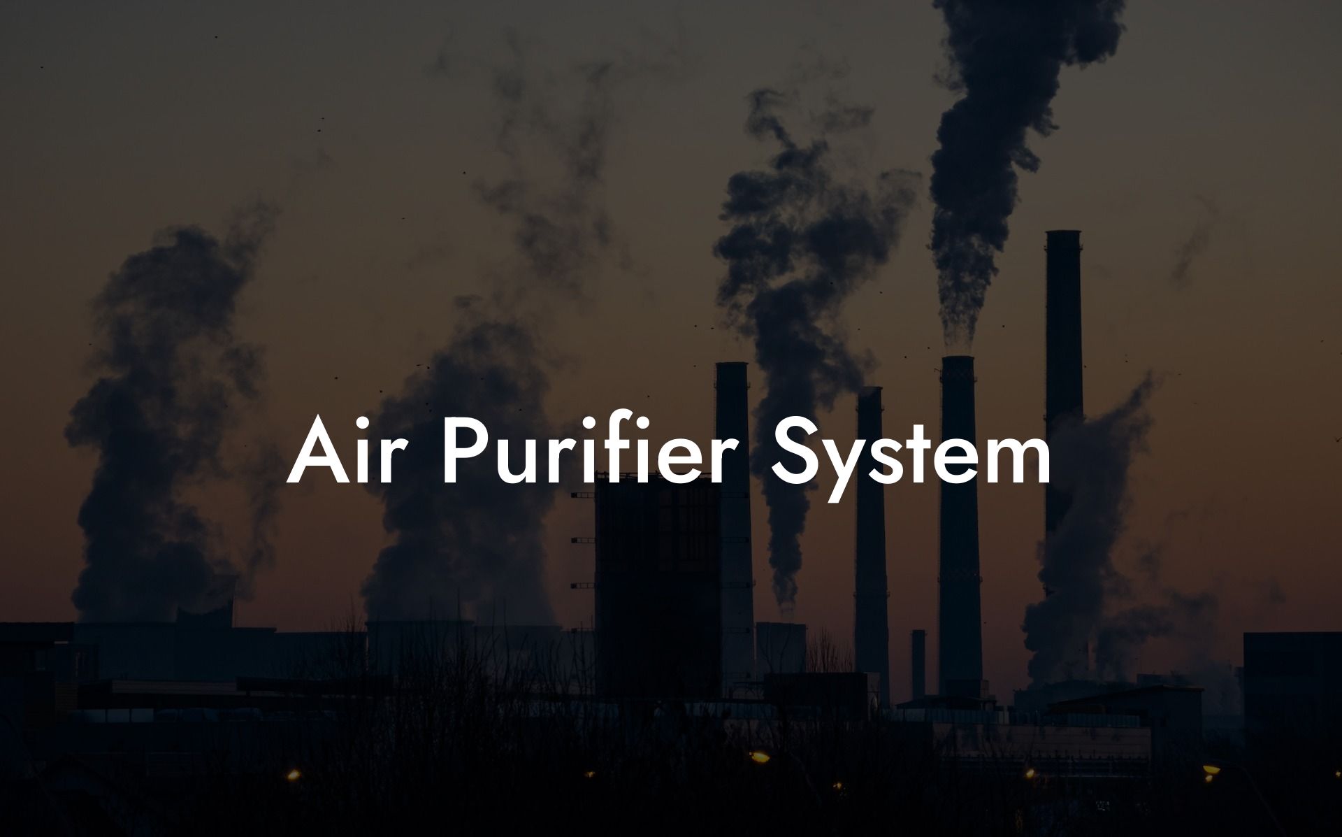 Air Purifier System