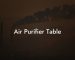 Air Purifier Table