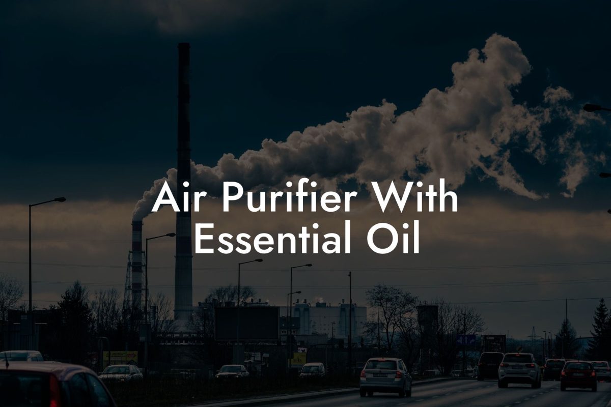 Air Purifier With Essential Oil