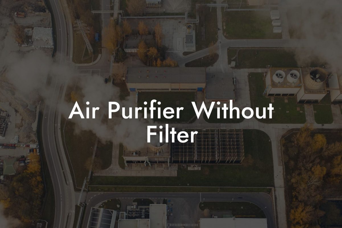 Air Purifier Without Filter