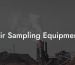 Air Sampling Equipment