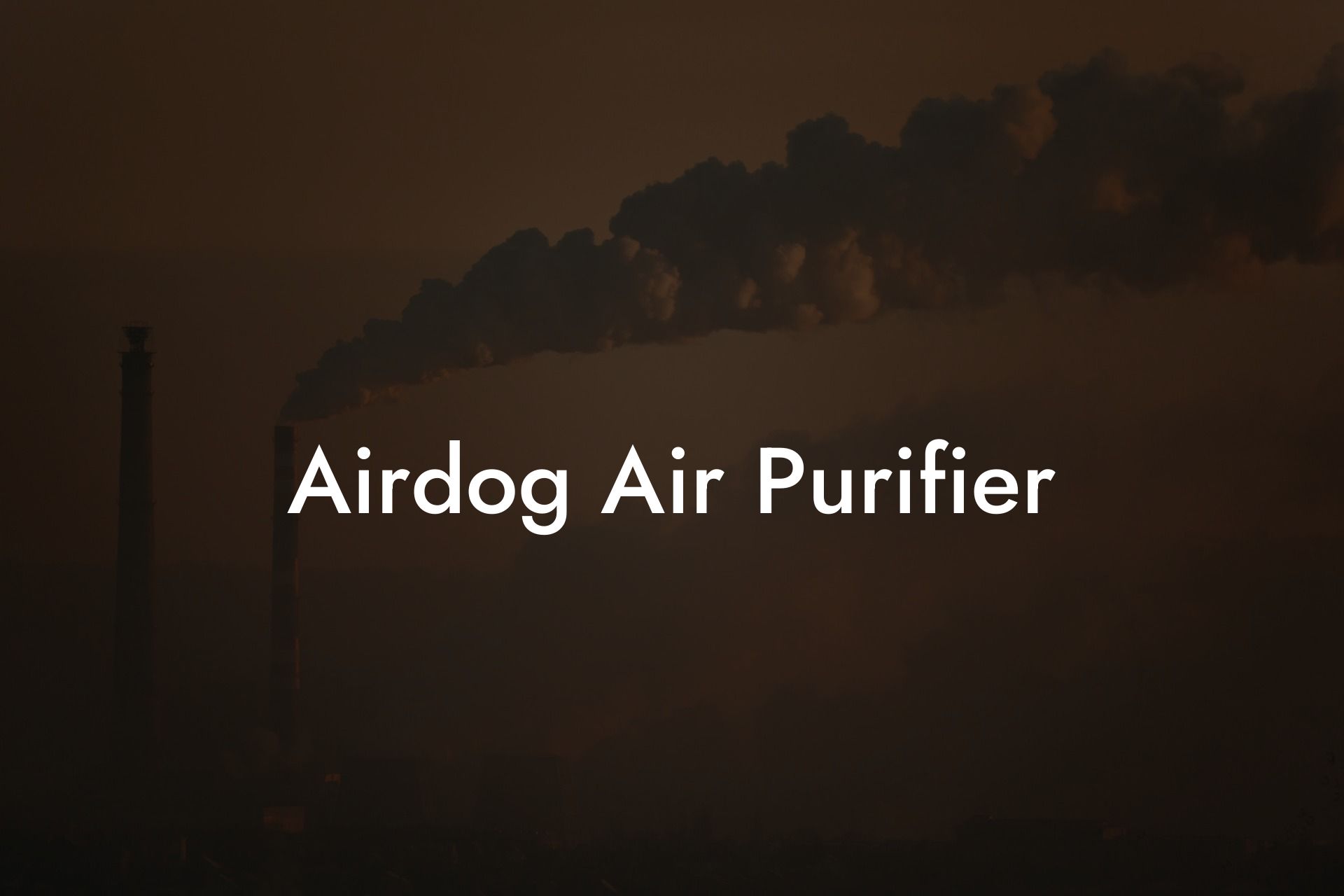 Airdog Air Purifier