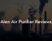 Alen Air Purifier Reviews