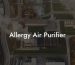 Allergy Air Purifier