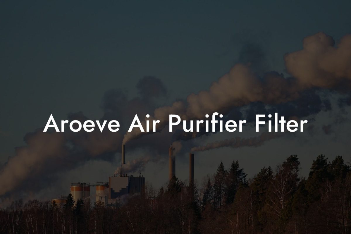 Aroeve Air Purifier Filter