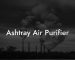 Ashtray Air Purifier