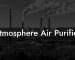 Atmosphere Air Purifier