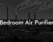 Bedroom Air Purifier