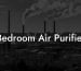 Bedroom Air Purifier