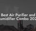 Best Air Purifier and Humidifier Combo 2023