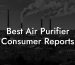 Best Air Purifier Consumer Reports