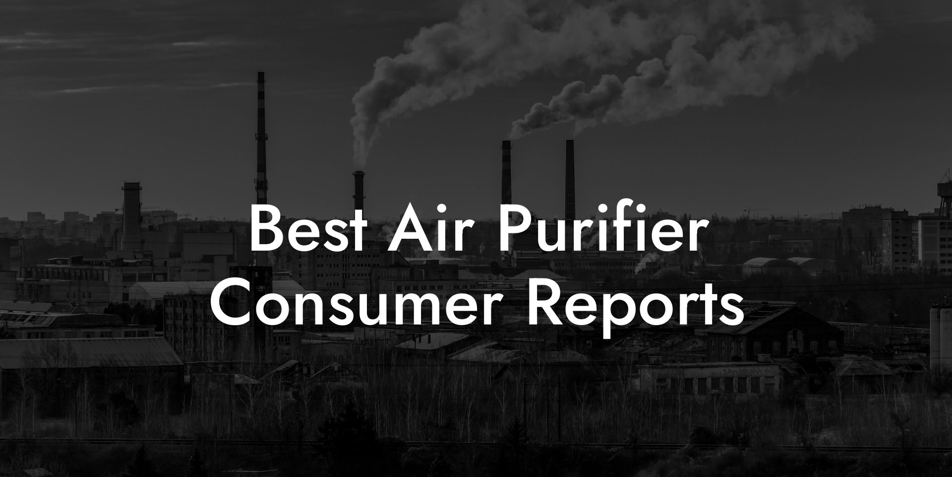 Best Air Purifier Consumer Reports